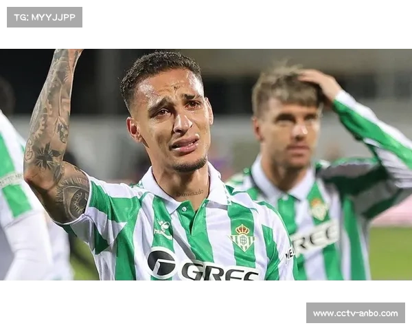 贝蒂斯3-0完胜马洛卡，安东尼两射一传主导胜局